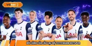 Bối cảnh của câu lạc bộ Tottenham Hotspur